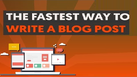 How to Write a Blog Post Fast 